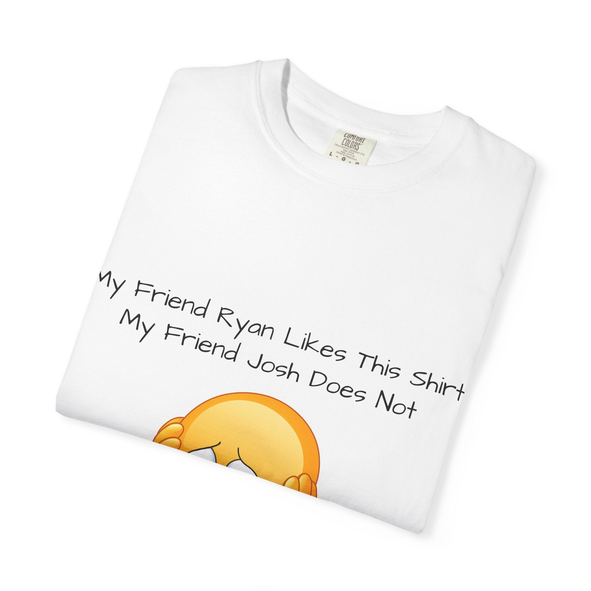 My Friend Ryan's Tee | Funny Graphic Tee | All Love Co