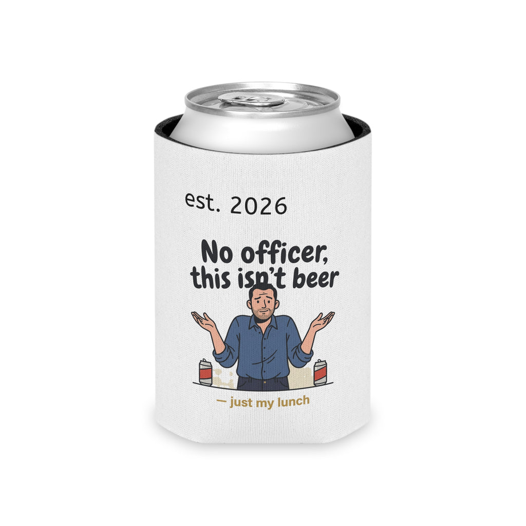 No Officer This Isn't Beer Coozie | Funny 12 oz Can Regular + Slim | All Love Co