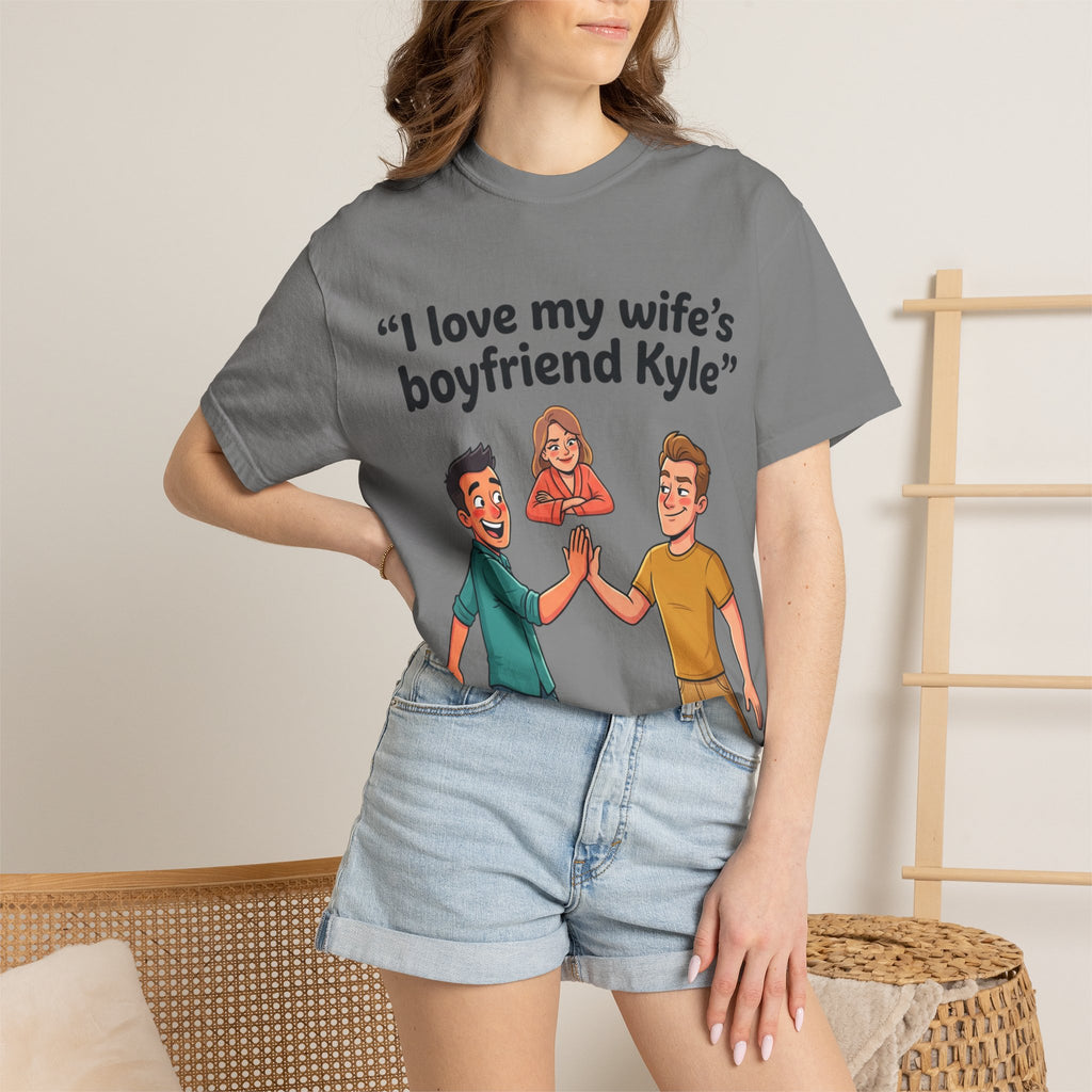 I Love My Wife’s Boyfriend Kyle | Funny Graphic Tee | All Love Co