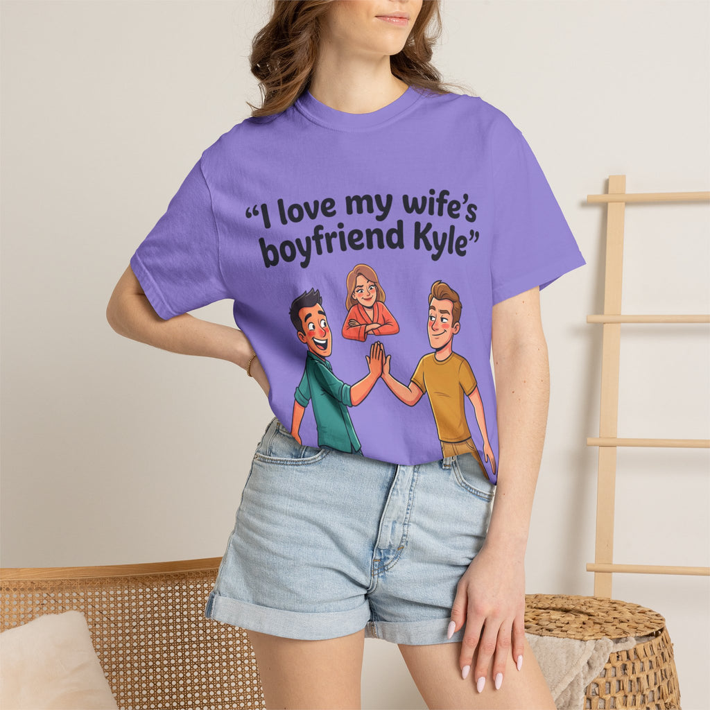I Love My Wife’s Boyfriend Kyle | Funny Graphic Tee | All Love Co