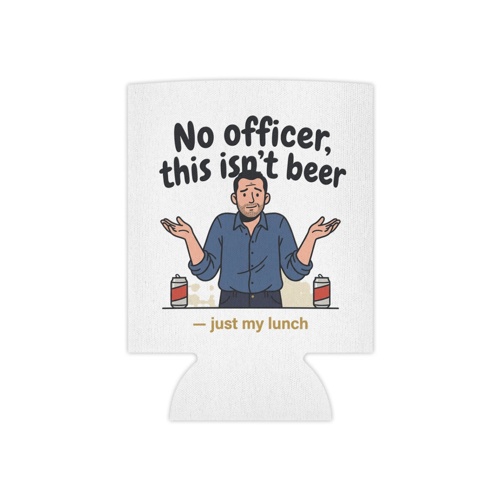 No Officer It's Just My Lunch Coozie | 12 oz Can Regular + Slim | All Love Co