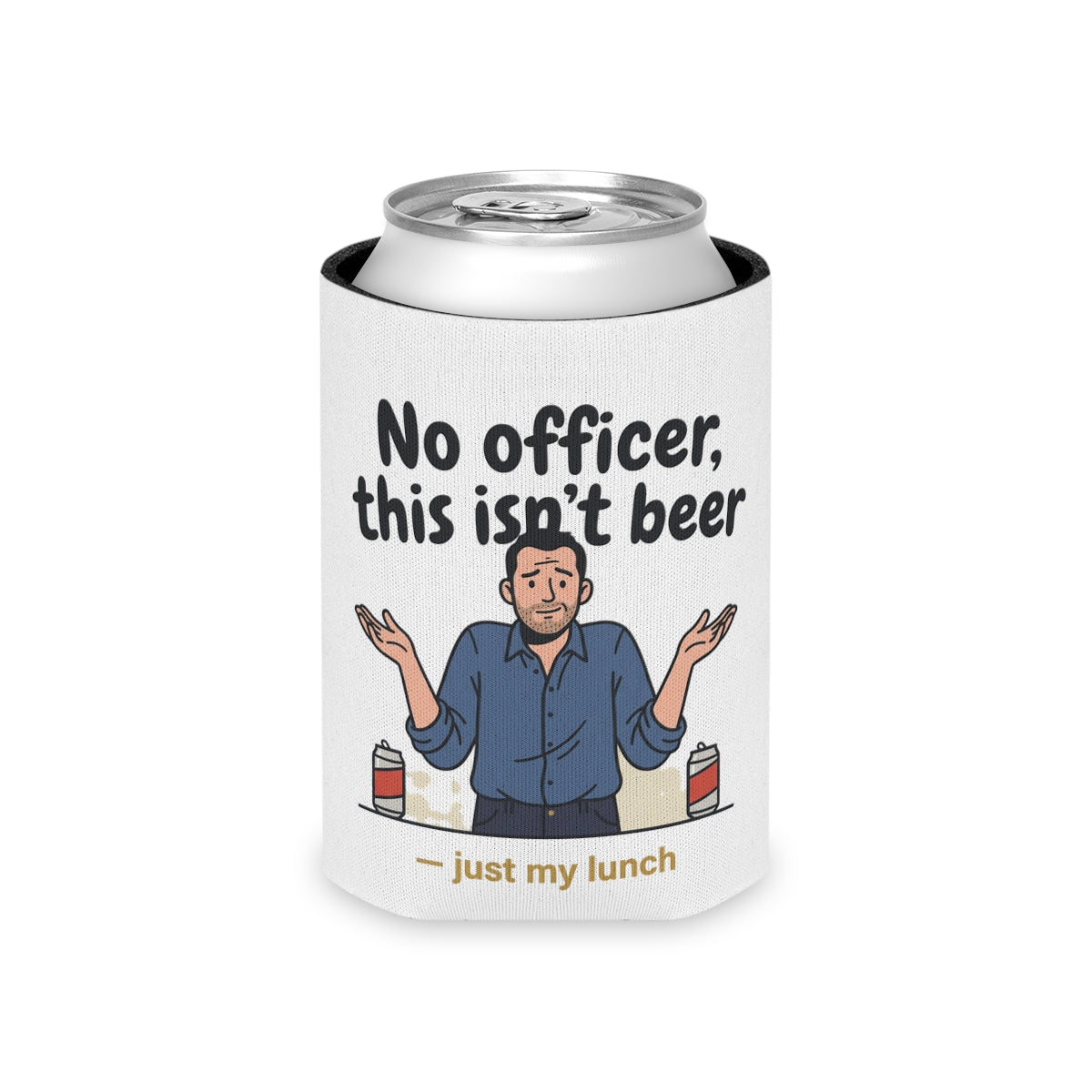 No Officer It's Just My Lunch Coozie | 12 oz Can Regular + Slim | All Love Co
