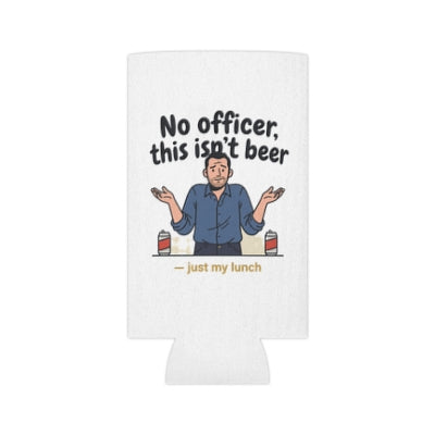 No Officer It's Just My Lunch Coozie | 12 oz Can Regular + Slim | All Love Co